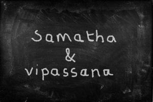 Samatha – Vipassana